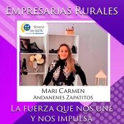 EMPRESARIAS RURALES, LA FUERZA QUE NOS UNE Y NOS IMPULSA