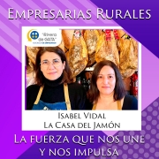 EMPRESARIAS RURALES, LA FUERZA QUE NOS UNE Y NOS IMPULSA