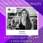 EMPRESARIAS RURALES, LA FUERZA QUE NOS UNE Y NOS IMPULSA