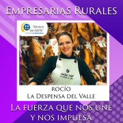 EMPRESARIAS RURALES, LA FUERZA QUE NOS UNE Y NOS IMPULSA